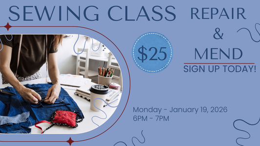 Repair & Mend: Sewing Class Ticket (January 19, 2026)