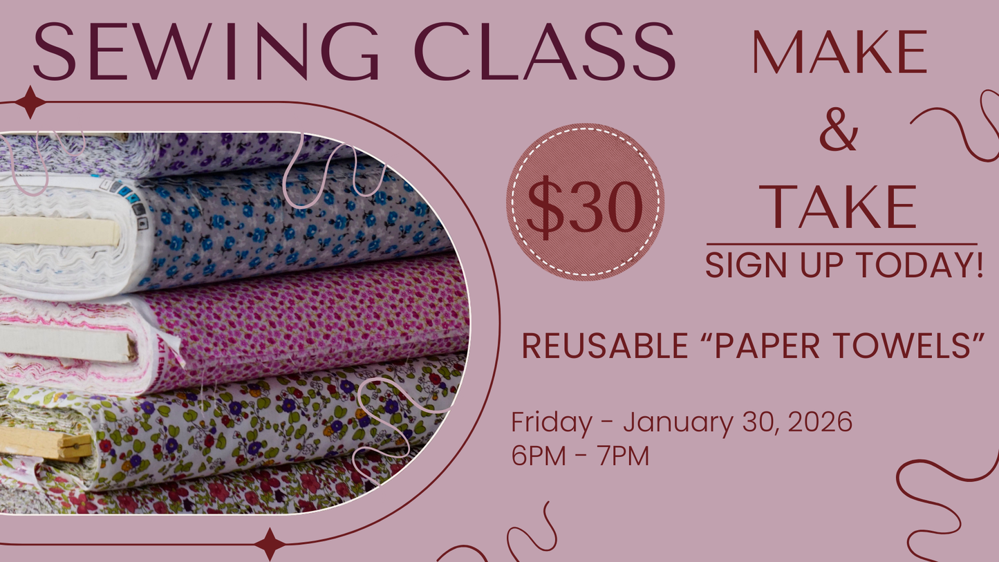 Make & Take: Reusable Paper Towels Workshop Ticket (January 30, 2026)